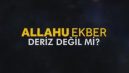 Allahu Ekber dediğimizde neyi kapsar.